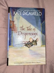 Kate DiCamillo The Tale of Despereaux Hardcover Fairy Tale Ages 9-12 Illustrated