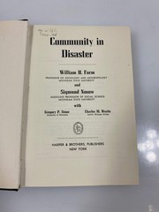 Community in Disaster by Form/Nosow Ex-library 1958 HC