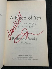 2011 A PLACE OF YES by Bethenny Frankel VF 8.0 1st Touchstone Paperback SIGNED