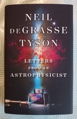 SIGNED Neil deGrasse Tyson Autographed Book – Letters from an Astrophysicist HC