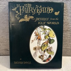 Doyle, Richard In Fairyland Pictures from the Elf-World Limited 1979 Illustrated