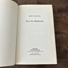 Into the Badlands by John Williams Paladin Press HC / DJ 1st Ed. 1991~ Like New
