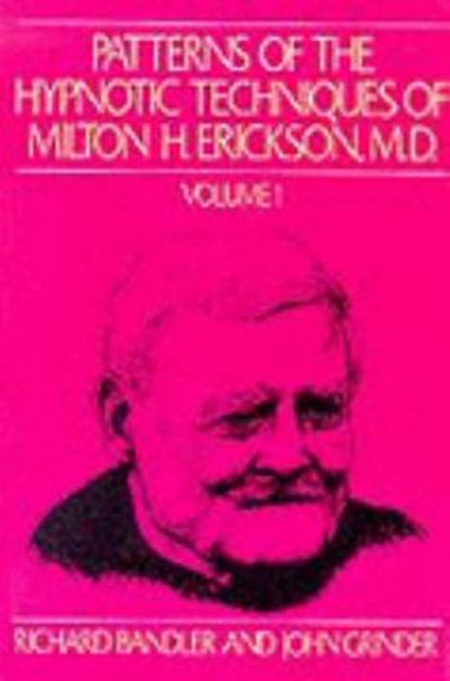 Patterns of Hypnotic Techniques of Milton H. Erickson, M. D. Pape