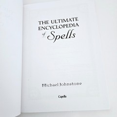 The Ultimate Encyclopedia Of Spells Michael Johnstone Paperback Free Postage