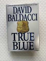 Novel True Blue By David Baldacci, Hard Cover Book Pre-owned In Good Condition