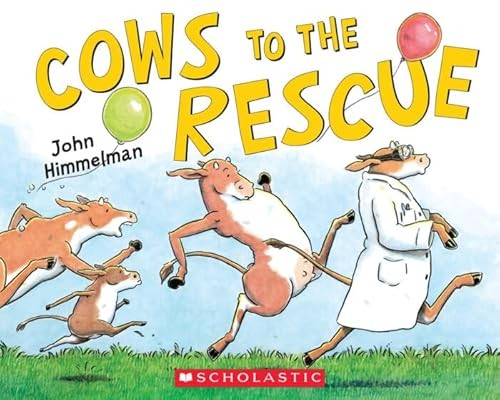 To the Rescue: Cows to the Rescue [Unknown Binding] [2014]