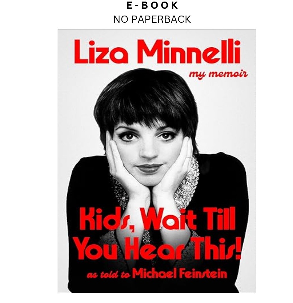 Kids, Wait Till You Hear This!, Liza Minnelli 2026
