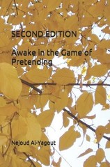 Awake in the Game of Pretending by Nejoud Al-Yagout (English) Paperback Book