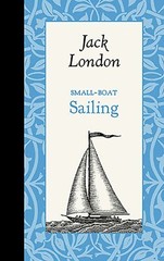 NEW Applewood Books Small-Boat Sailing, 9781429096133 American Roots Hardback