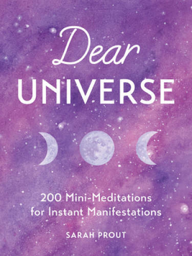 Dear Universe: 200 Mini-Meditations for Instant Manifestations – GOOD