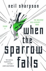 When the Sparrow Falls, Sharpson, Neil, 9781250784230