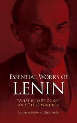 Essential Works of Lenin: „What Is to Be Done?” and Other Writings by Lenin, Vl