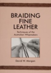 Tandy Leather Braiding Fine Leather Book 66021-00, Morgan, David W., Very Good B