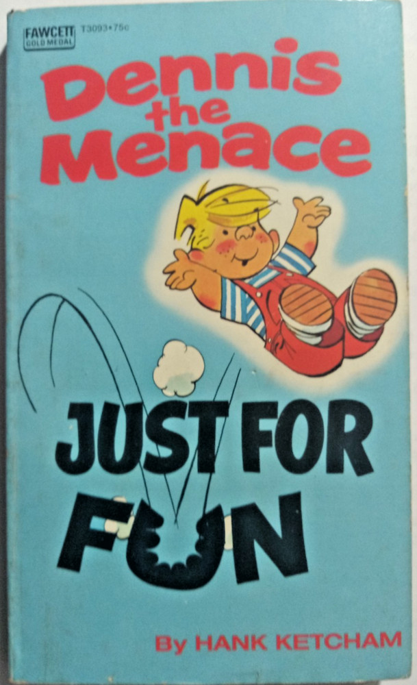 Dennis the Menace: Just For Fun by Hank Ketcham Paperback Very Good 1st Edit.