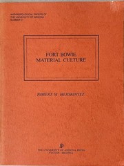 Fort Bowie Material Culture / Robert Herskovitz / U Arizona 1978 pb