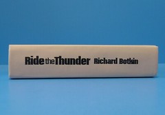 RIDE THE THUNDER BY RICHARD BOTKIN, SIGNED