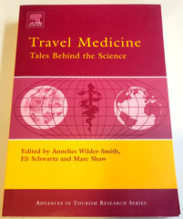 TRAVEL MEDICINE: Tales Behind the Science (2007 First Edition) Paperback PB BOOK