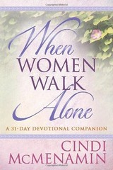 When Women Walk Alone–A 31-Day Devotional Companion