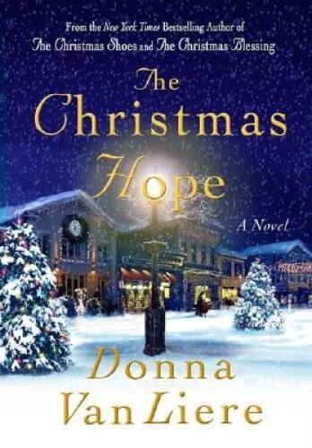 The Christmas Hope (Christmas Hope Series #3) – Hardcover – GOOD