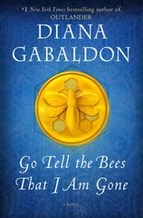 Go Tell the Bees That I Am Gone: A Novel (Outlander) – Hardcover – GOOD