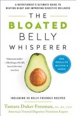 The Bloated Belly Whisperer: See Results Within a Week and Tame Digestive – GOOD