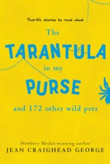 The Tarantula in My Purse: and 172 Other Wild Pets – Paperback – GOOD