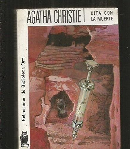 CITA CON LA MUERTE By Agath Christie