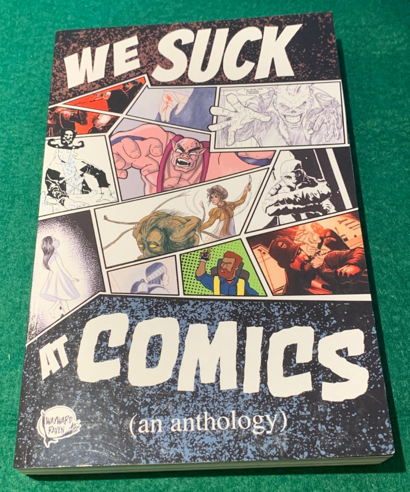 We Suck At Comics An Anthology Vol. 1 Rejection MARK C FRANKEL SIGNED 2023
