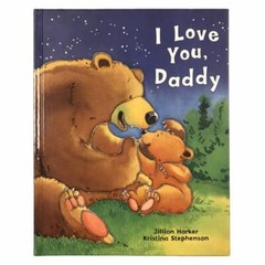 I Love You, Daddy: A Tale of Encouragemen- 1680524267, hardcover, Jilliam Harker