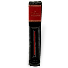 CONCERT COMPANION GUIDE SYMPHONIC MUSIC 1947 HC Bagar Biancolli EUC