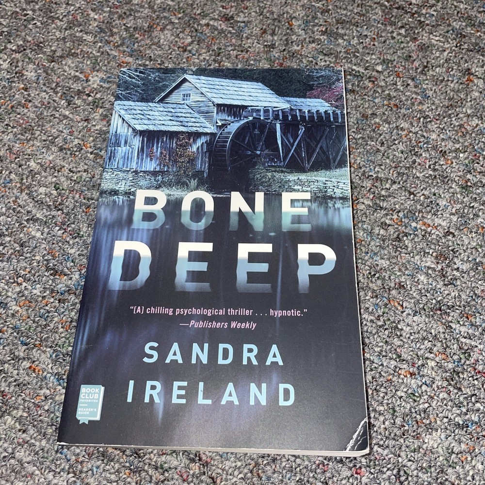 Bone Deep by Sandra Ireland (2019, Trade Paperback)