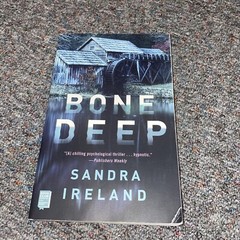 Bone Deep by Sandra Ireland (2019, Trade Paperback)