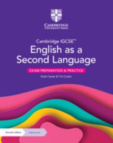 Cambridge IGCSE™ English as a Second Language Exam Preparation and Practice with