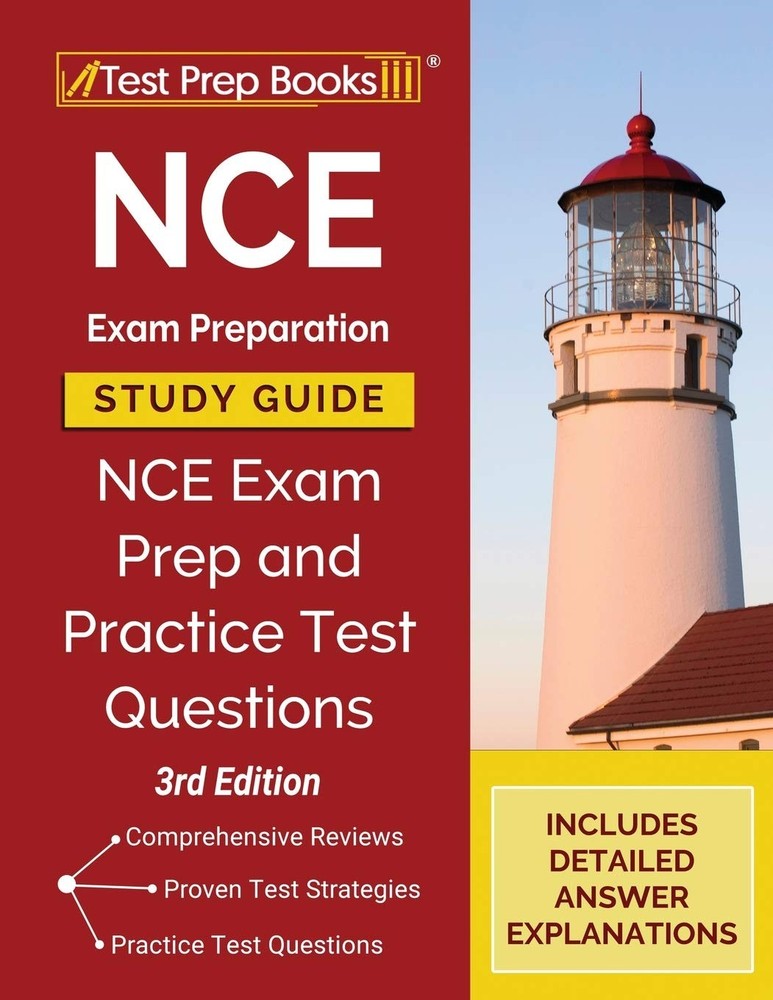 NCE Exam Preparation Study Guide: NCE Exam Prep and Practice Test Questions …
