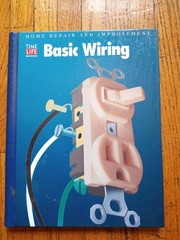 Time life books home repair and improvement Basic Wirinh Hardback Book