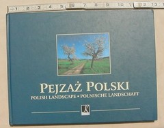 Pejzaz Polski – Polish Landscape – Photographs by Ryszard Czerswinski