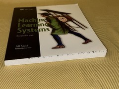 Machine Learning Systems Jeff Smith Copyright 2014 PB Book Excellent++