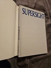 Supersight: The Lens Implant Miracle [Hardcover] Signed.