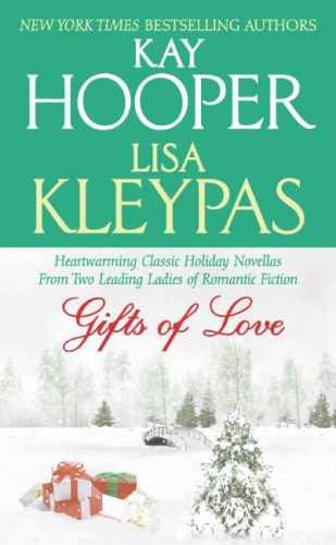 Gifts of Love – Paperback, by Hooper Kay; Kleypas Lisa – Very Good x