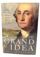 The Grand Idea by Joel Achenbach HCDJ First US Edition First Print 2004