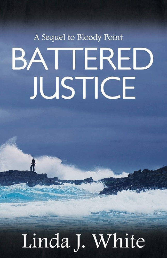 Battered Justice (Tucker and McKenna, FBI) by Linda J. White