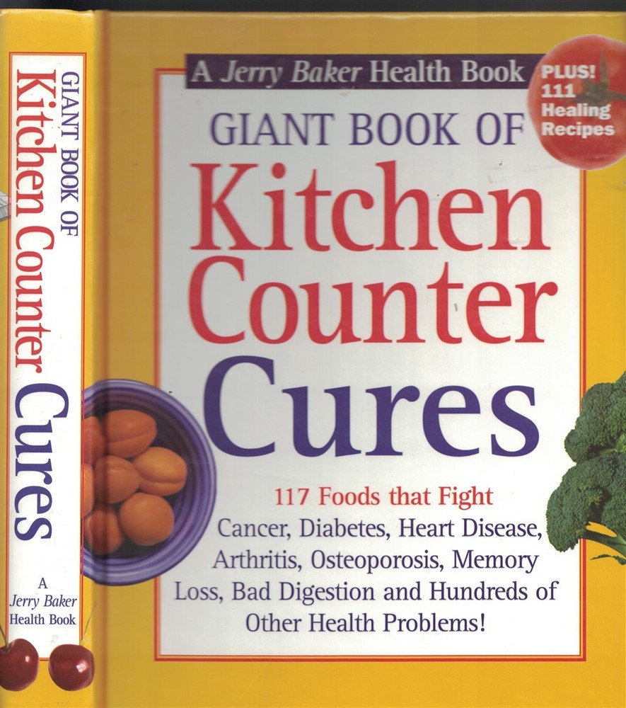 Jerry Baker’s Giant Book Of Kitchen Counter Cures