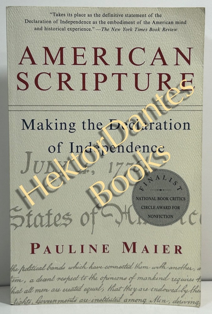 American Scripture: Making the Declaration of by Pauline Maier (1997 Softcover)