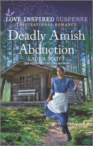 Deadly Amish Abduction (Love Inspired Suspense) By Scott, Laura – VERY GOOD