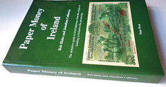 Paper Money of Ireland by Blake and Callaway, 1st ed. 2009 Softcover 496 pages