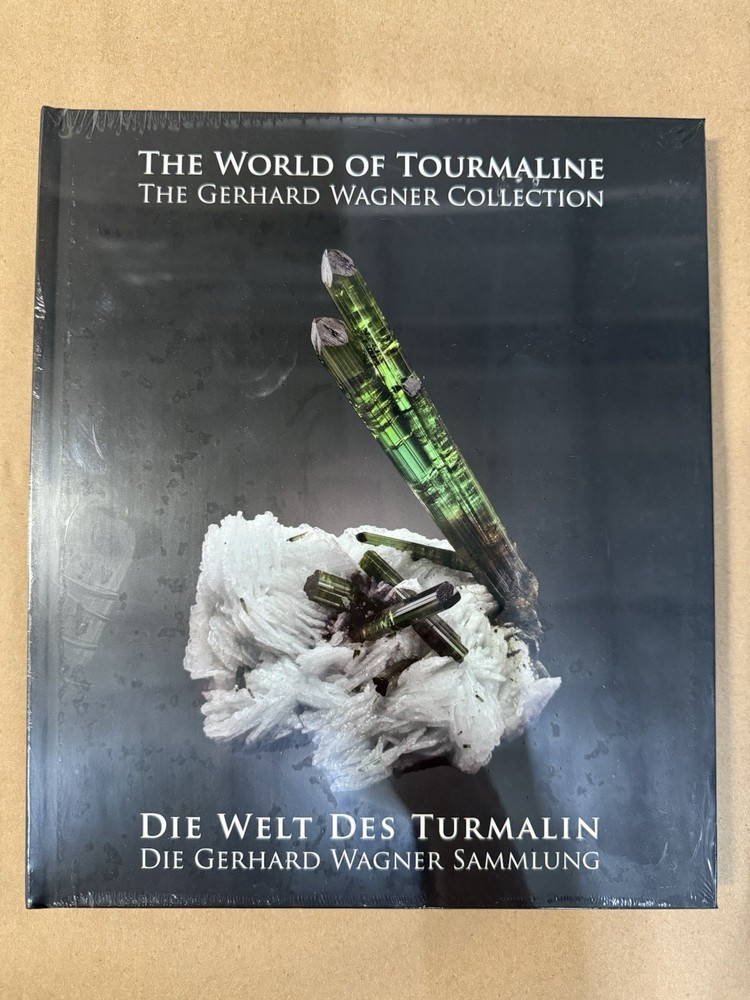 World of Tourmaline the Gerhard Wagner Collection by Gunther Neumeier