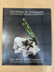World of Tourmaline the Gerhard Wagner Collection by Gunther Neumeier