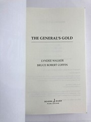 The General’s Gold The Turner & Mosley Files, LynDee Walker, Bruce Robert Coffin