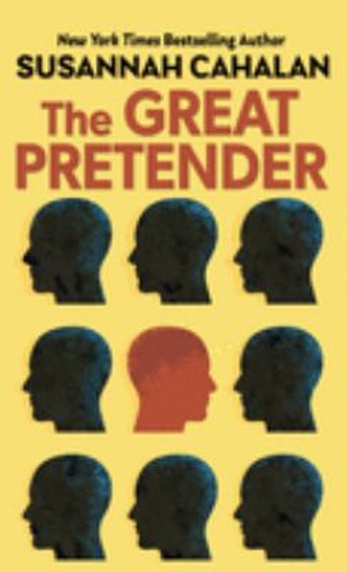 The Great Pretender : The Undercover Mission That Changed Our Und