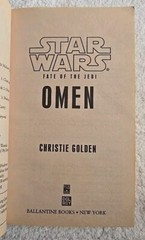 Star Wars: Omen by Christie Golden (2010 1st. Ed Del Rey Ballantine Mass Market